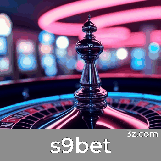 s9bet: Plataforma de Apostas com Serviços Profissionais